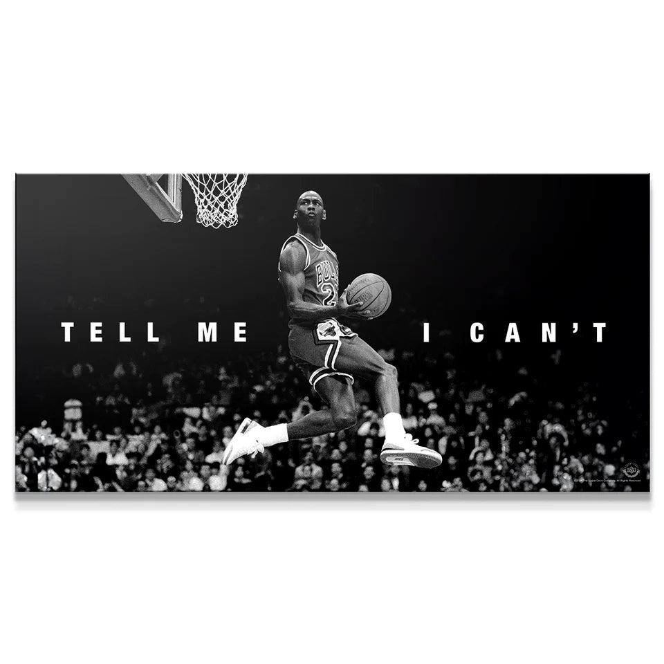 Tell Me I Can't
