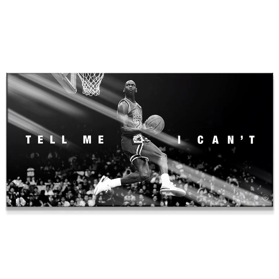 Tell Me I Can't