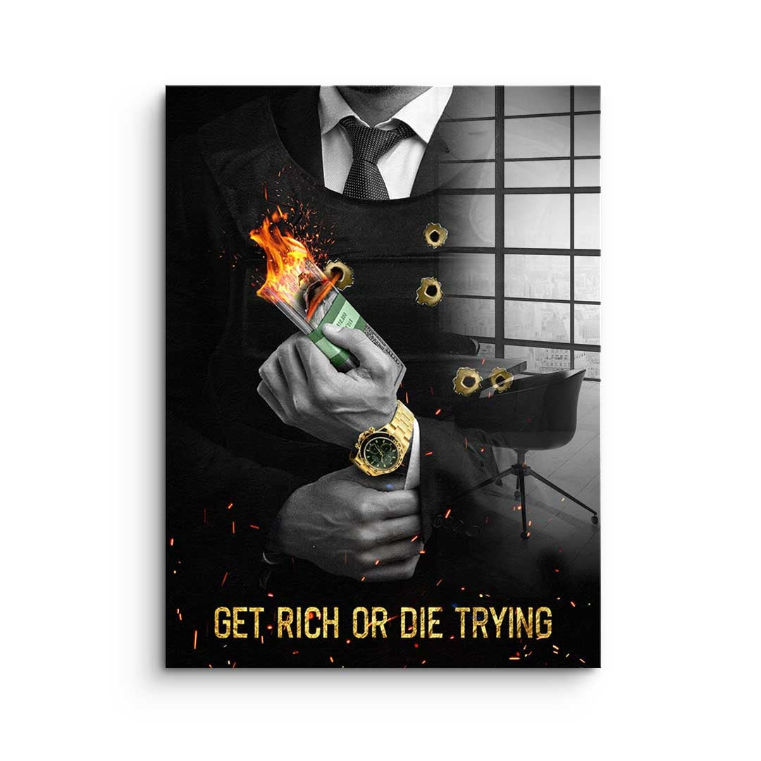 Get Rich or Die Trying