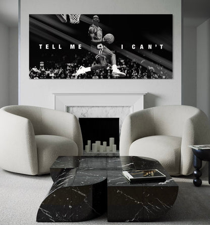 Tell Me I Can't