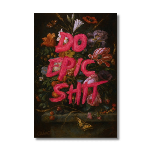 Do Epic Shit
