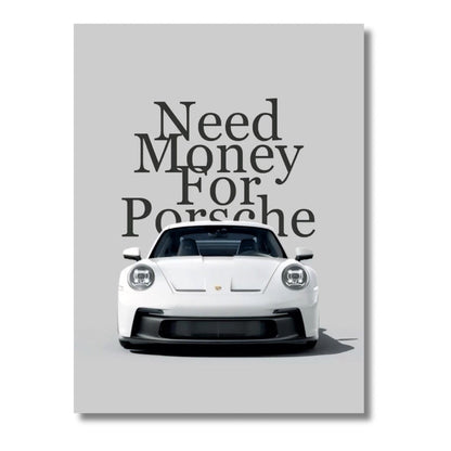 Need Money For Porsche