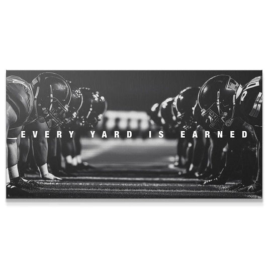 Every Yard is Earned